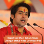 Bageshwar Dham Baba Attitude Dialogue Status Video Download