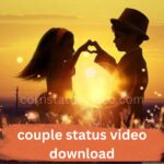 couple status video download