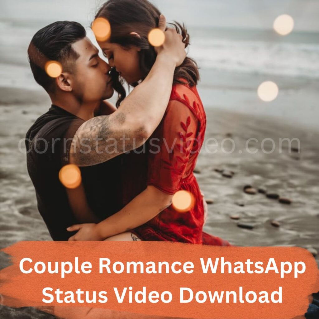 Couple Romance WhatsApp Status Video Download