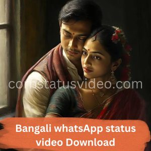 Bangali whatsApp status video Download