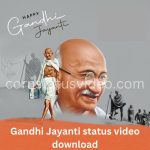 Gandhi Jayanti status video download