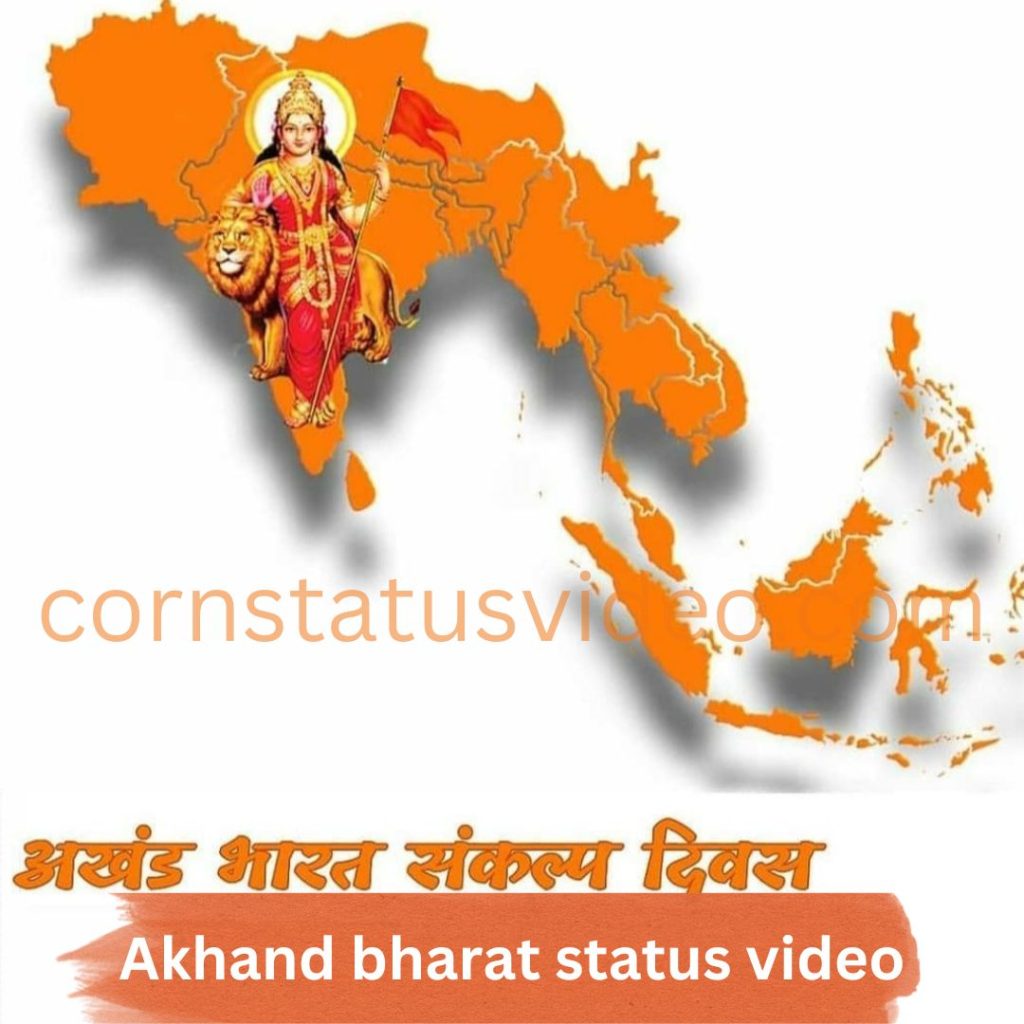 Akhand bharat status video, Akhand bharat Status Video Download